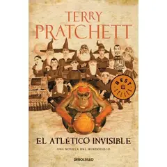 DEBOLSILLO - Libro Mundodisco, 37 el atletico invisible - Terry Pratchett
