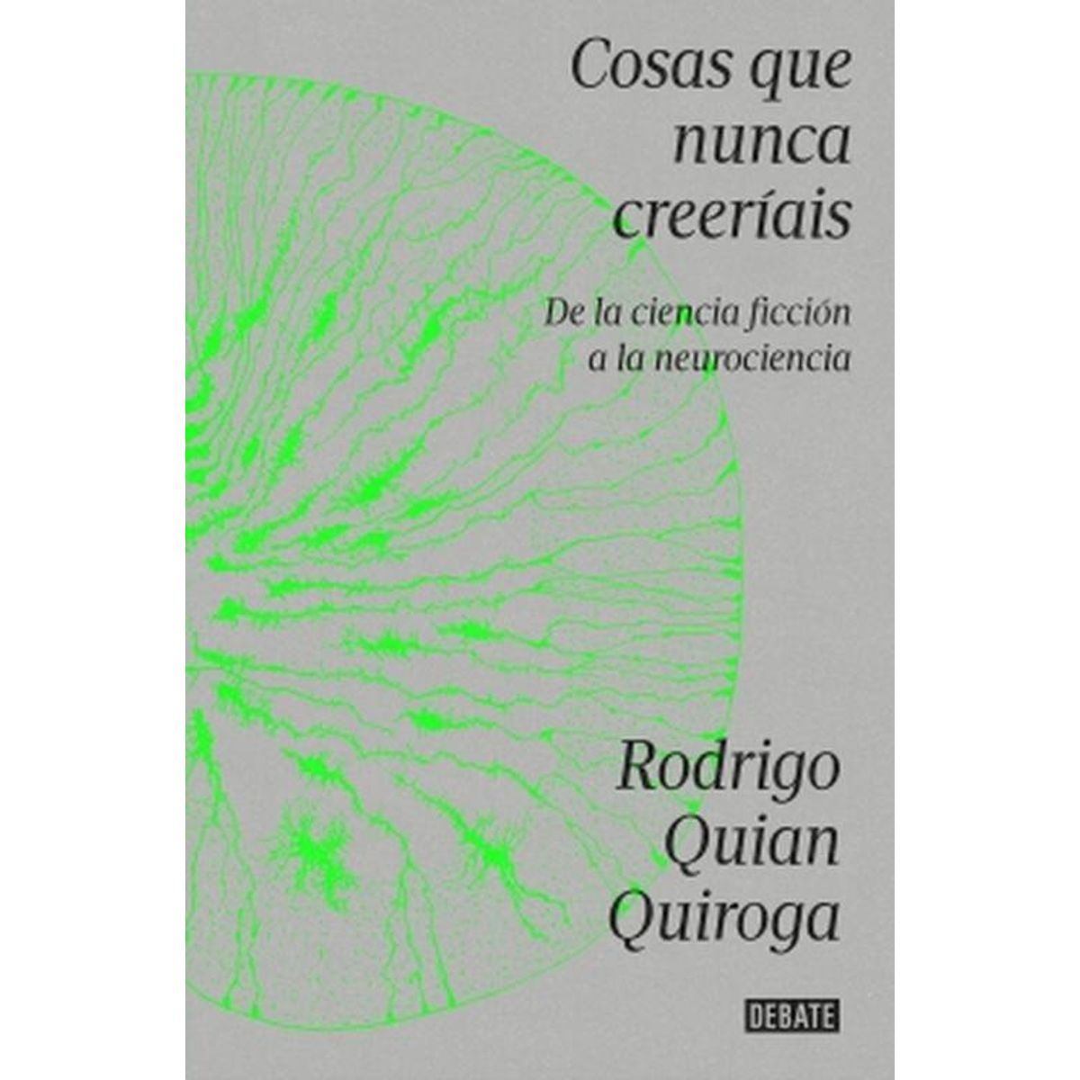 DEBATE - Libro Cosas que nunca creeríais - Insúa y Quian Quiroga