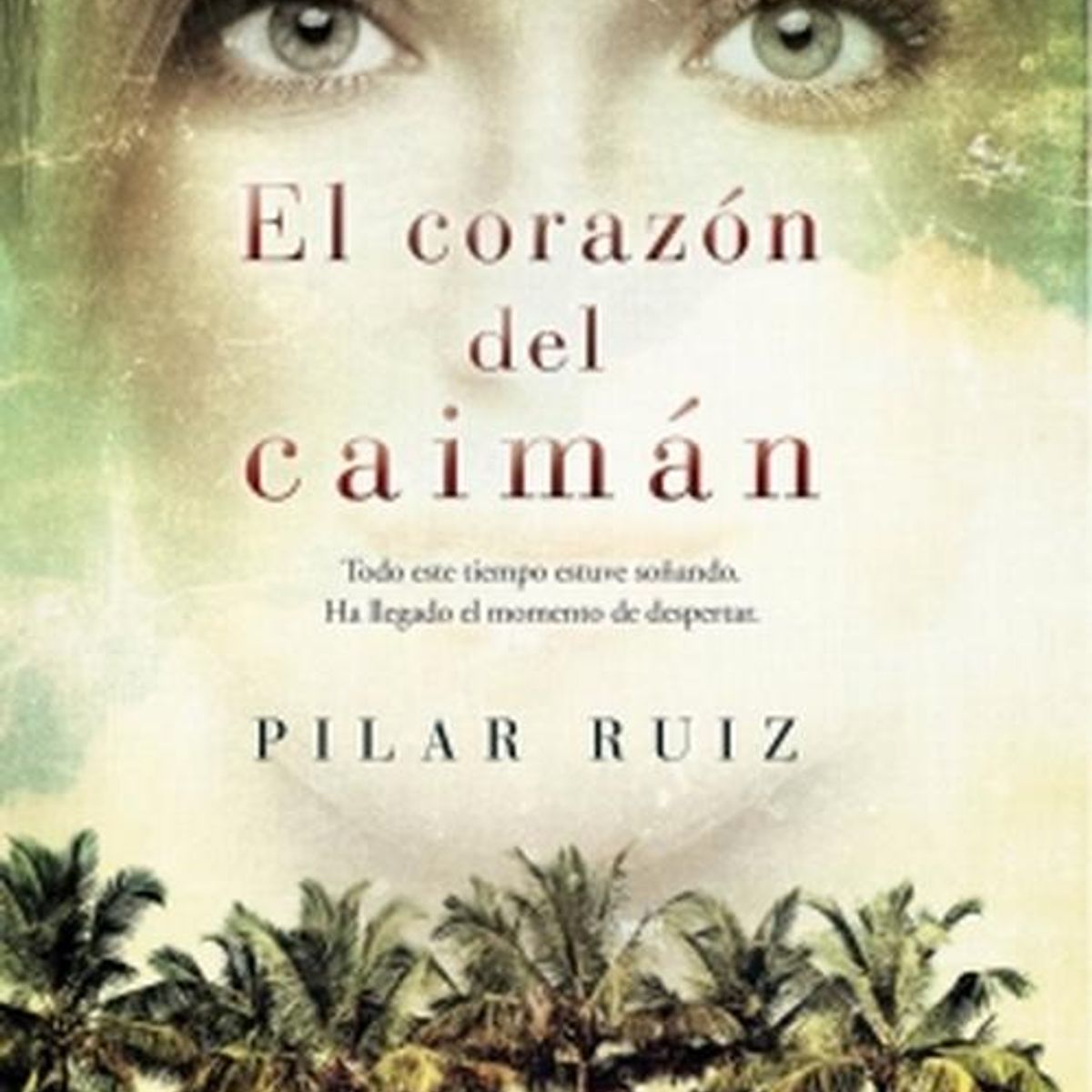 EDICIONES B - Libro Corazon Del Caiman, El - Pilar Ruiz