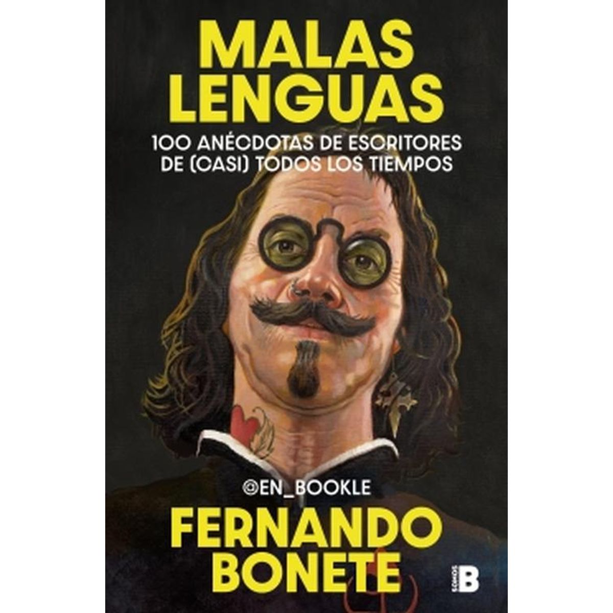 EDICIONES B - Libro Malas lenguas - Fernando Bonete