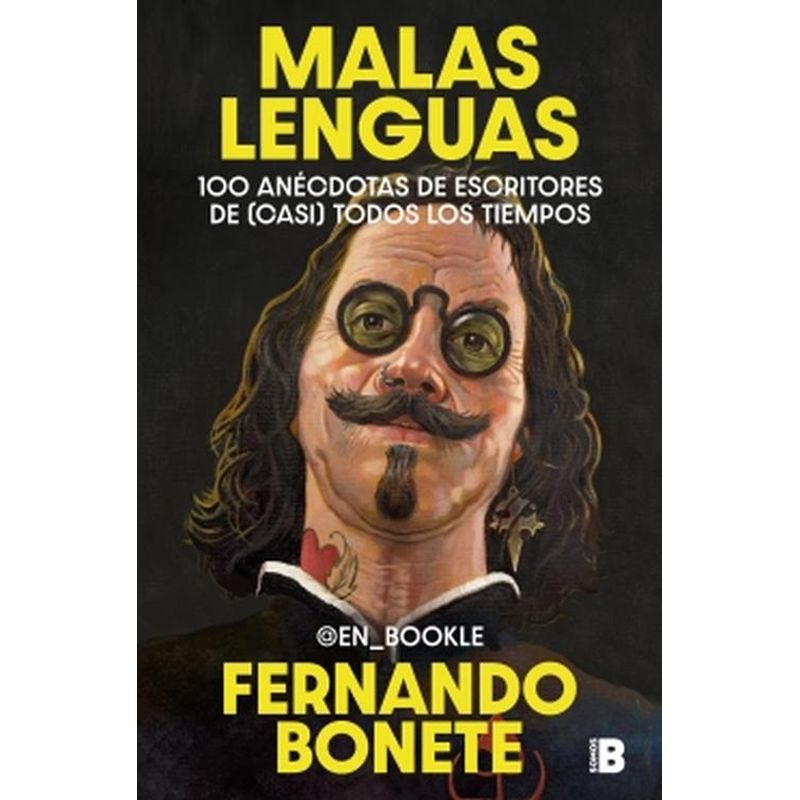 EDICIONES B - Libro Malas lenguas - Fernando Bonete