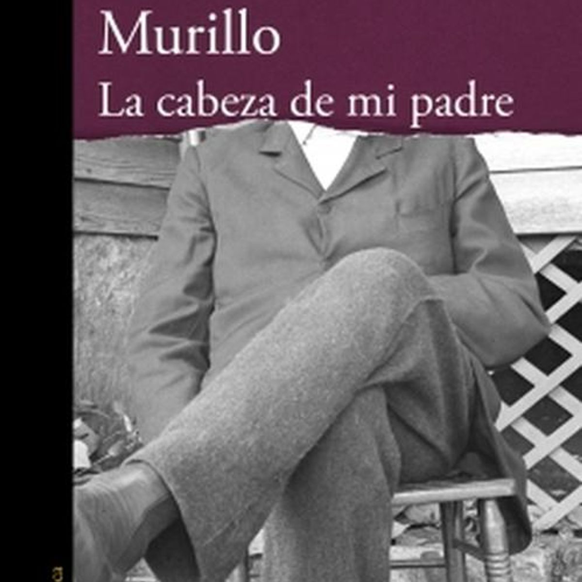 ALFAGUARA - Libro La cabeza de mi padre - Alma Delia Murillo