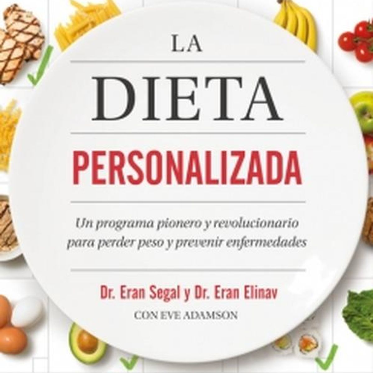 GRIJALBO - Libro La dieta personalizada - Eran Segal ; Eran Elinav