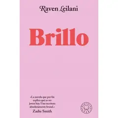 BLACKIE BOOKS - Libro Brillo - Raven Leilani