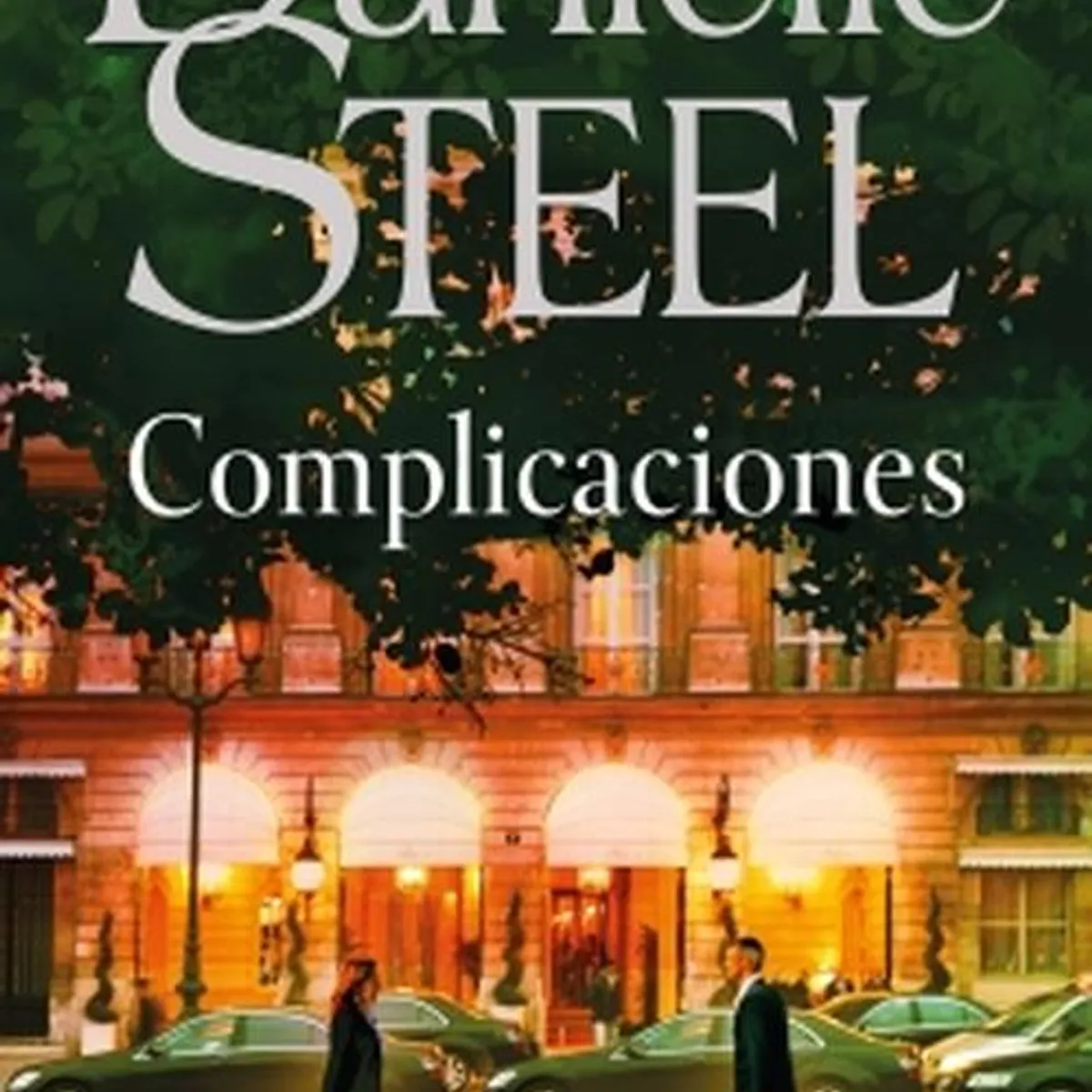 DEBOLSILLO - Libro Complicaciones -- Danielle Steel