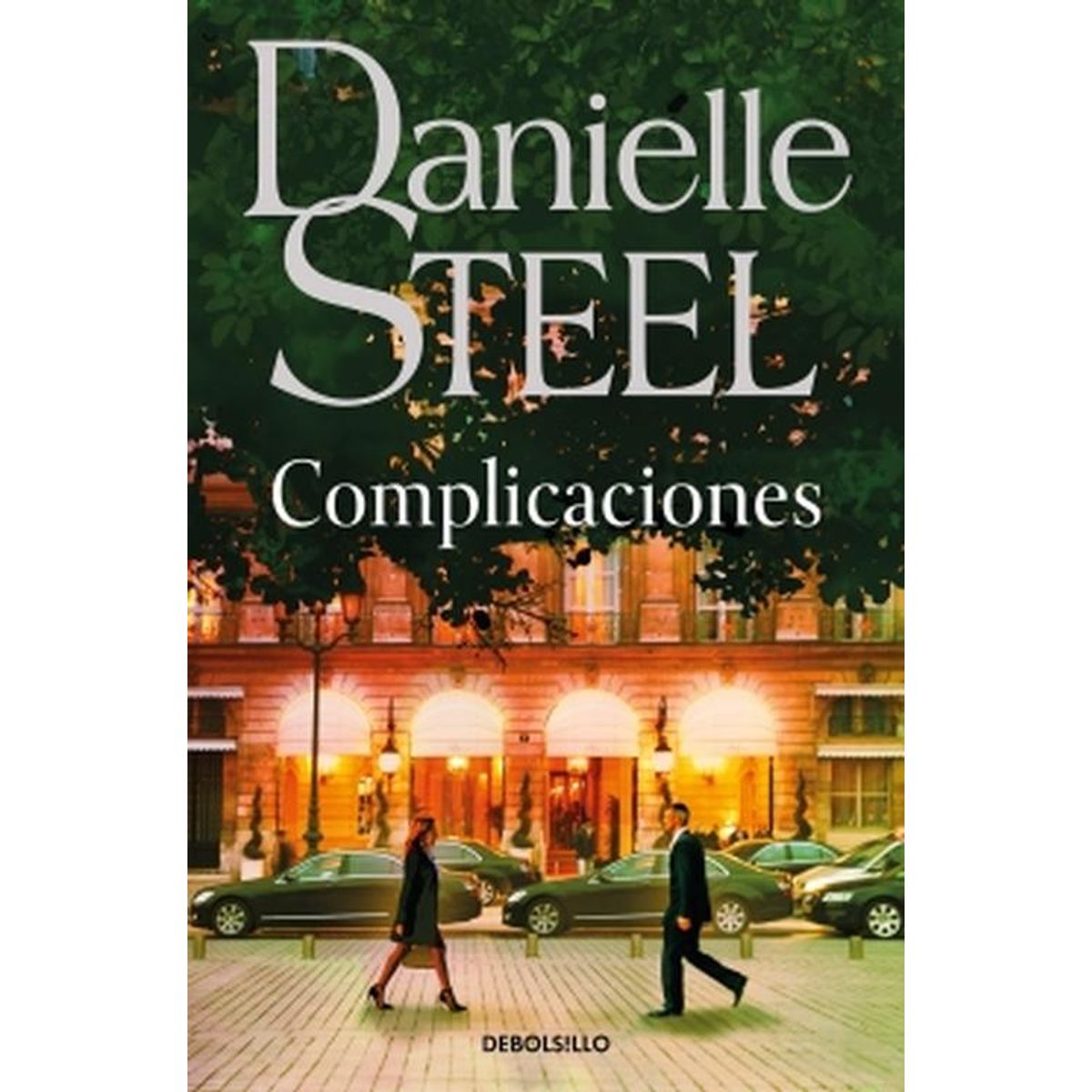 DEBOLSILLO - Libro Complicaciones -- Danielle Steel