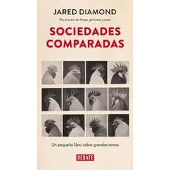 DEBATE - Libro Sociedades comparadas - Jared Diamond