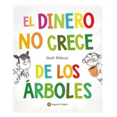 EL GATO DE HOJALATA - Libro El dinero no crece de los árboles