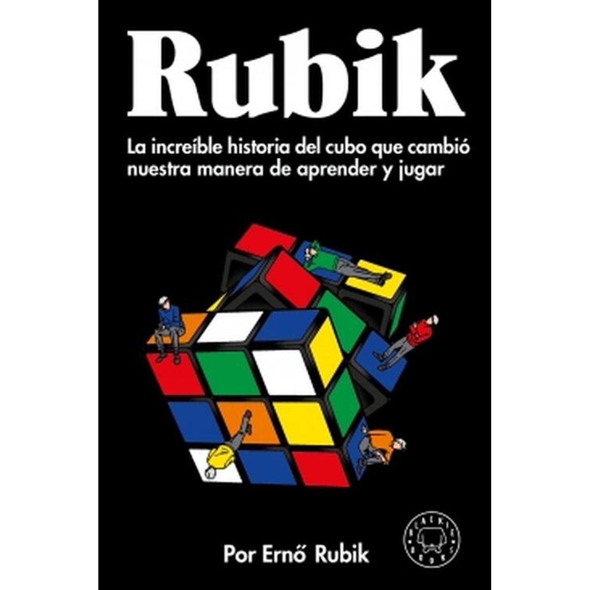 BLACKIE BOOKS - Libro Rubik - Ernó Rubik
