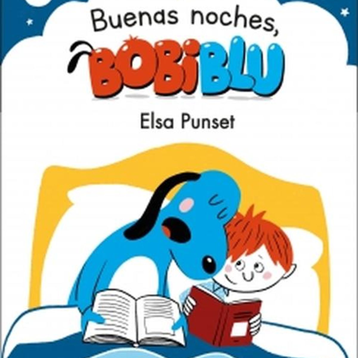 BEASCOA - Libro ¡Buenas noches, Bobiblú! - Elsa Punset ; Sr. Sánchez .