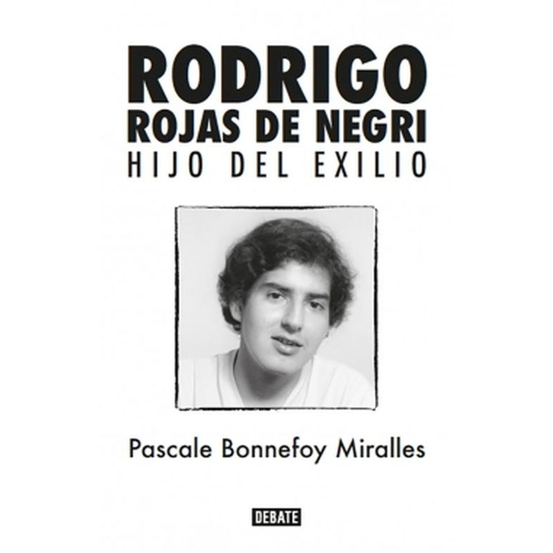 DEBATE - Libro Rodrigo Rojas de Negri - Pascale Bonnefoy