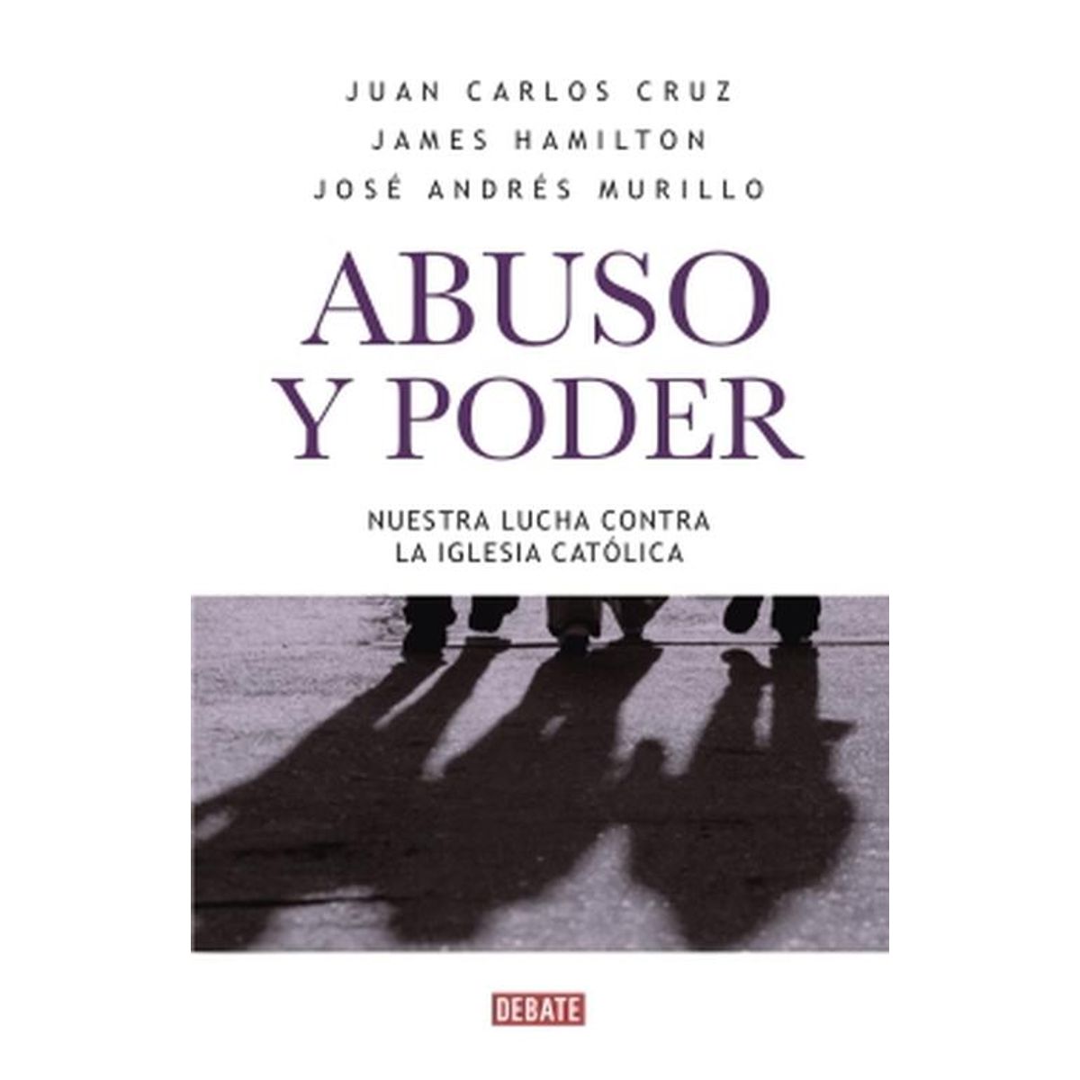 DEBATE - Libro Abuso y poder - Murillo, Hamilton, Cruz