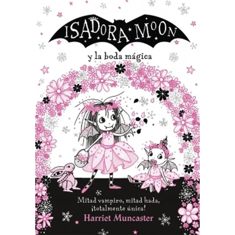 ALFAGUARA - Libro Isadora Moon y la boda mágica - Harriet Muncaster