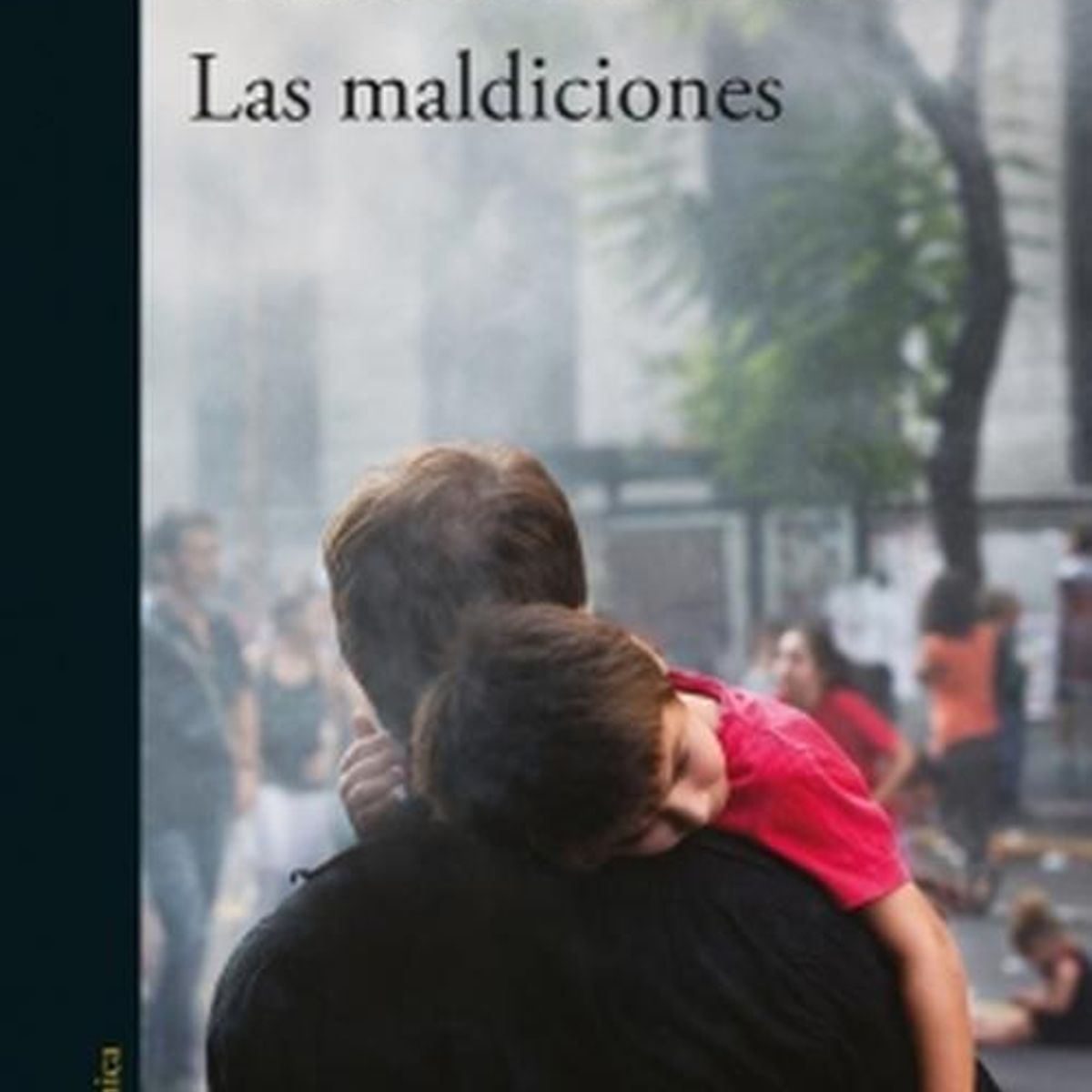 ALFAGUARA - Libro Las maldiciones - Claudia Piñeiro