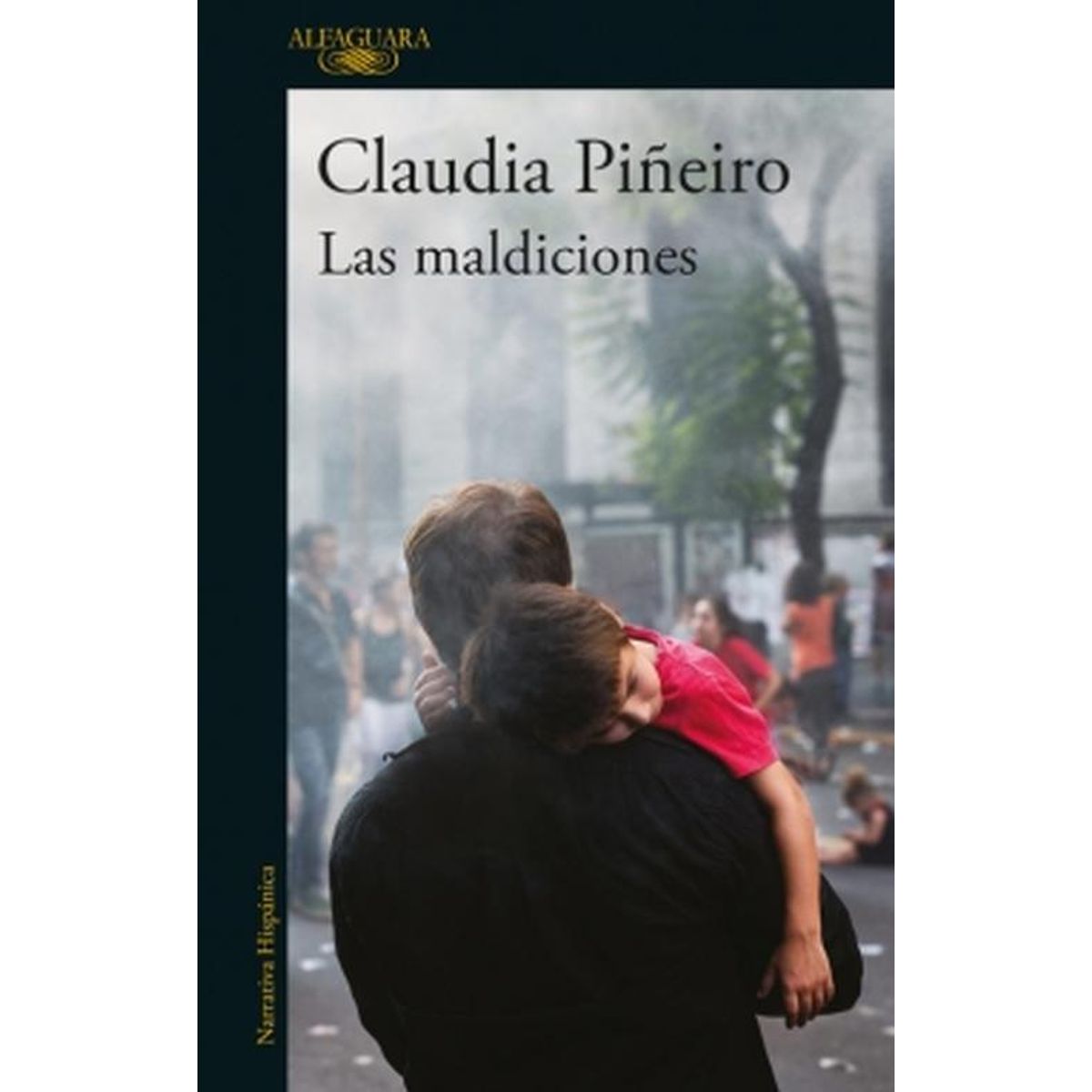 ALFAGUARA - Libro Las maldiciones - Claudia Piñeiro