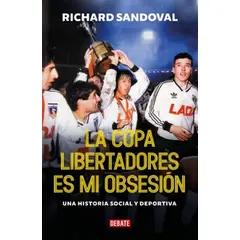 DEBATE - Libro La copa libertadores es mi obsesión - R Sandoval Núñez