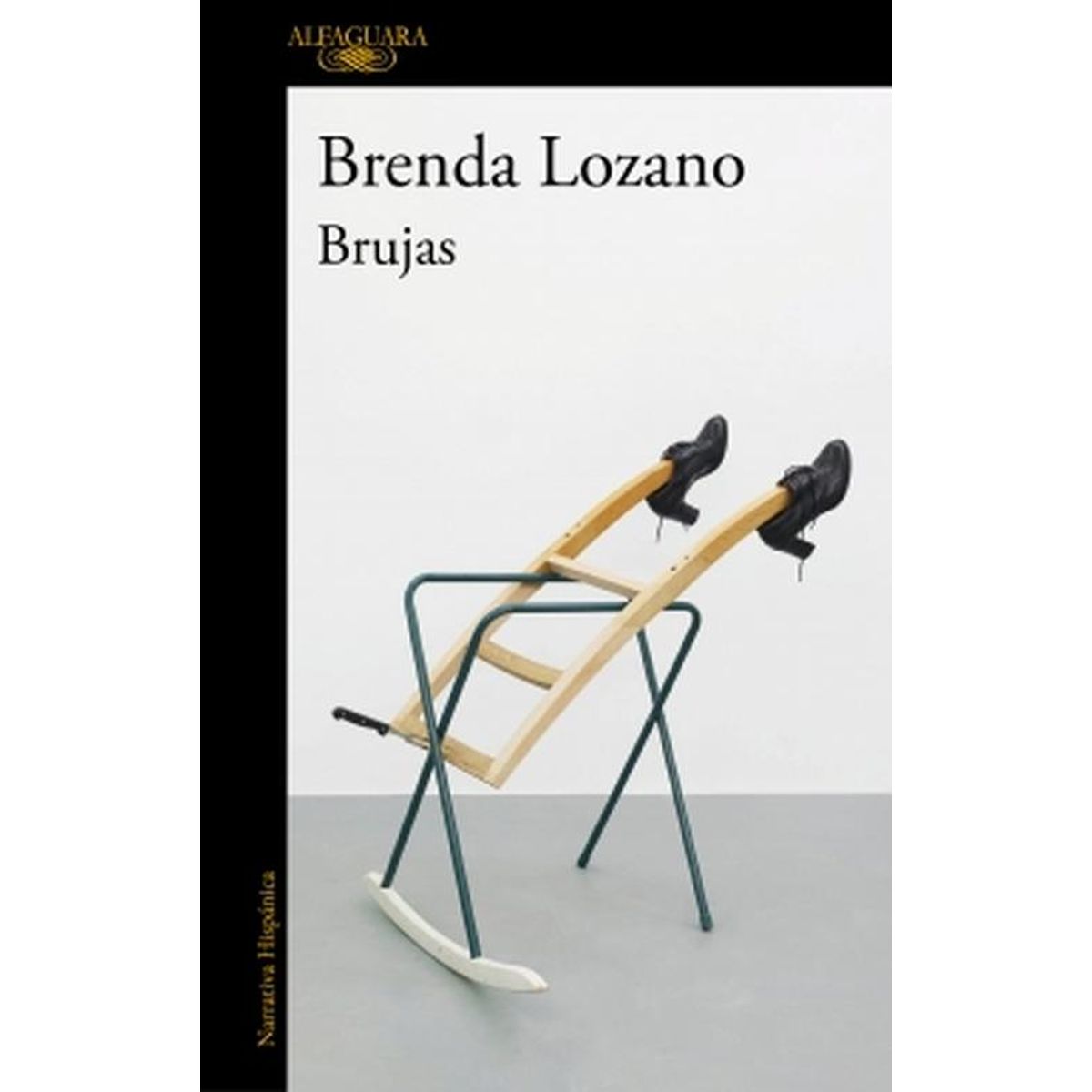 ALFAGUARA - Libro Brujas - Brenda Lozano