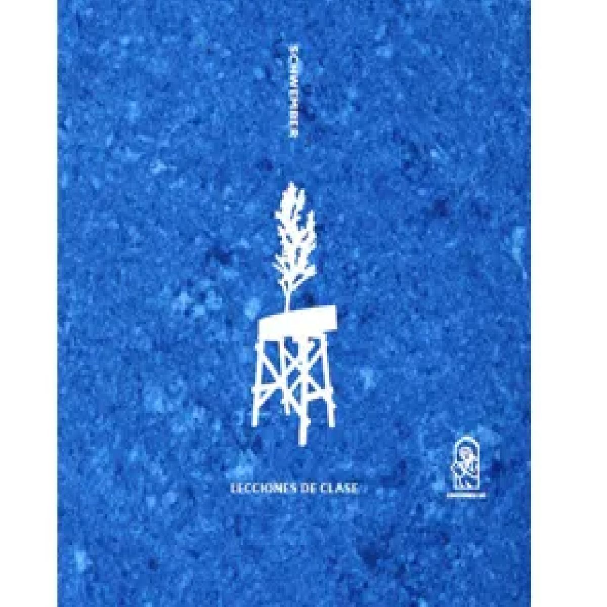 EDICIONES UC - LECCIONES DE CLASE DE SCHWEMBER