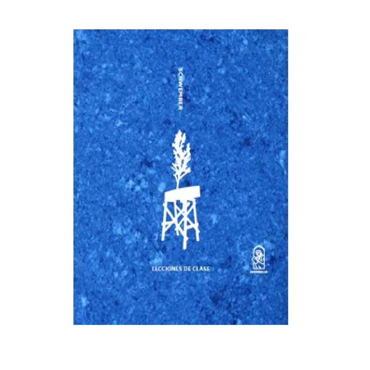 EDICIONES UC - LECCIONES DE CLASE DE SCHWEMBER