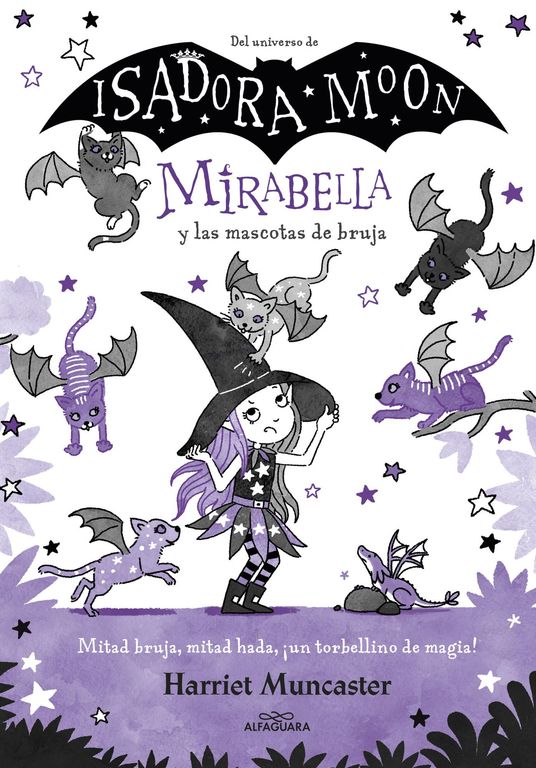 Libro Mirabella y las mascotas de bruja - Harriet Muncaster