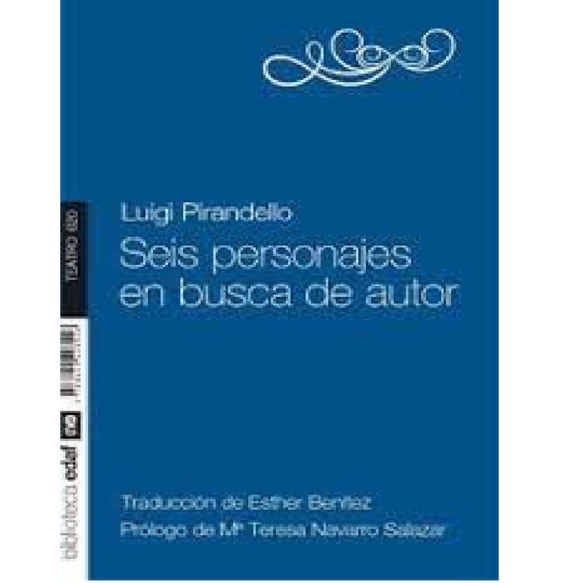 EDAF - SEIS PERSONAJES EN BUSCA DE AUTOR
