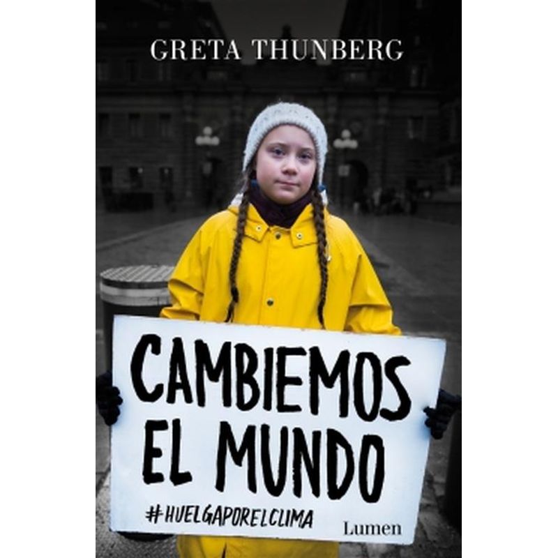 LUMEN - Libro Cambiemos el mundo - Greta Thunberg