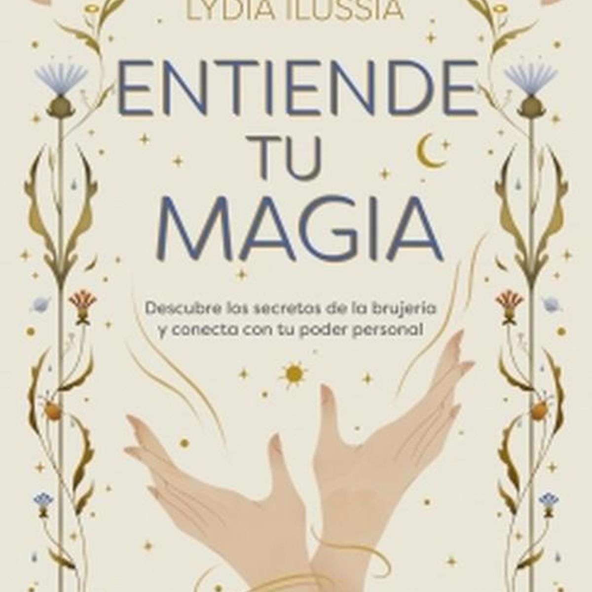 MONTENA - Libro Entiende tu magia - Lidia Garau Turpin