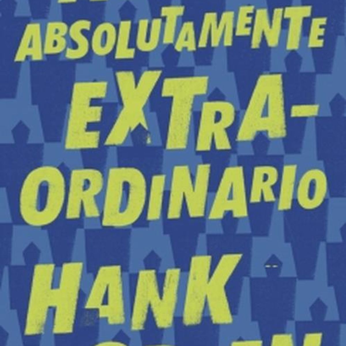 NUBE DE TINTA - Libro Algo absolutamente extraordinario - Hank Green