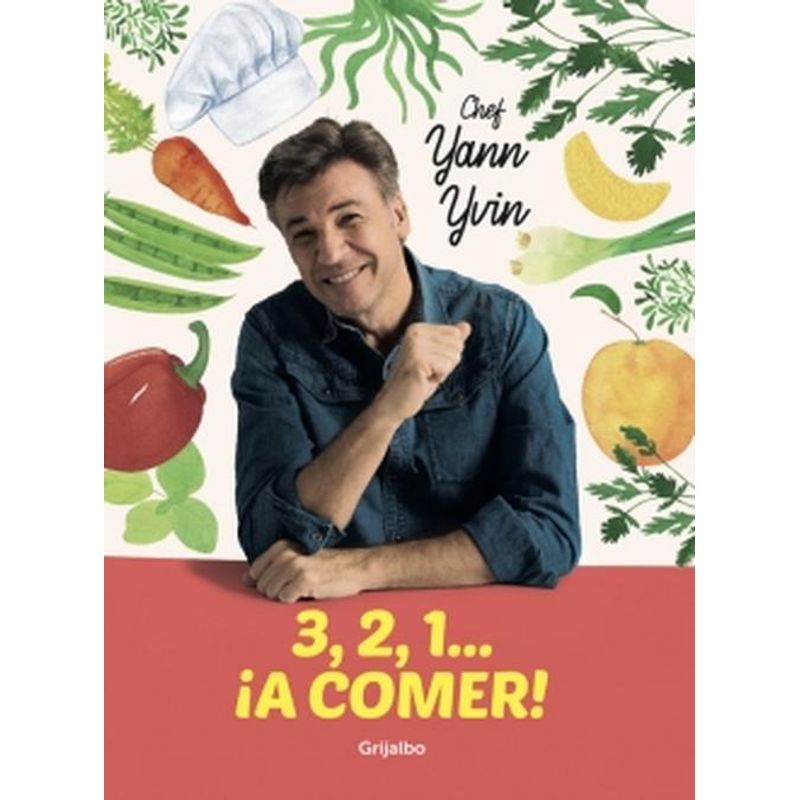 GRIJALBO - Libro 3, 2, 1... ¡A Comer! - Yann Yvin