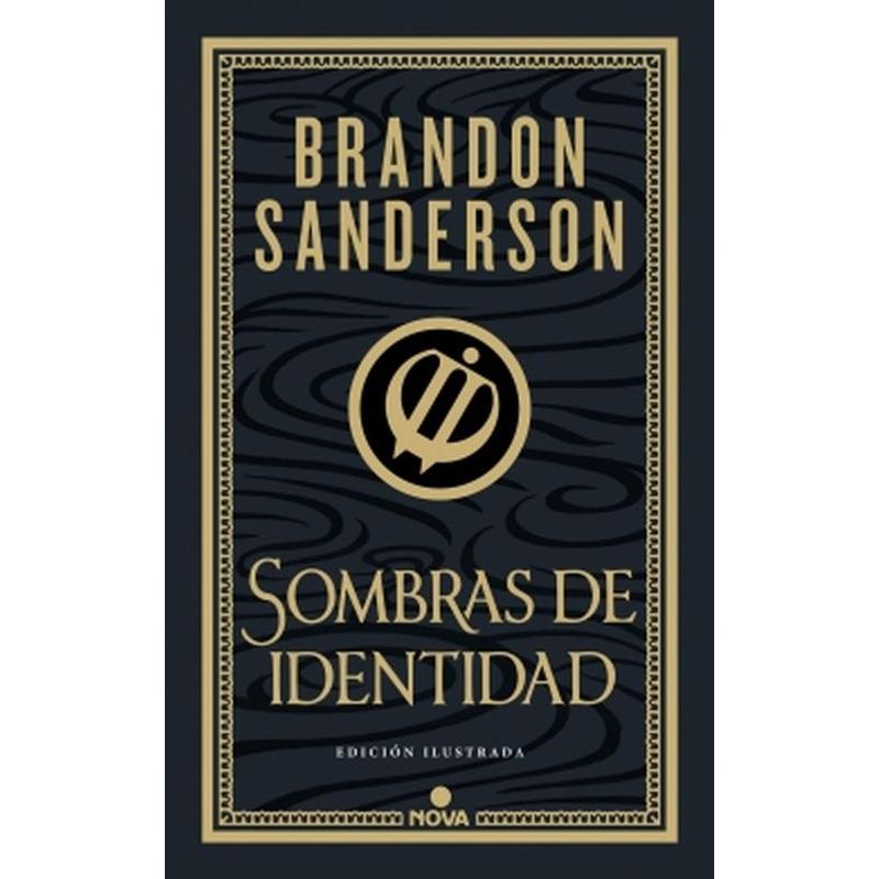 NOVA - Libro Sombras de Identidad. Ed Ilustrada - Brandon Sanderson