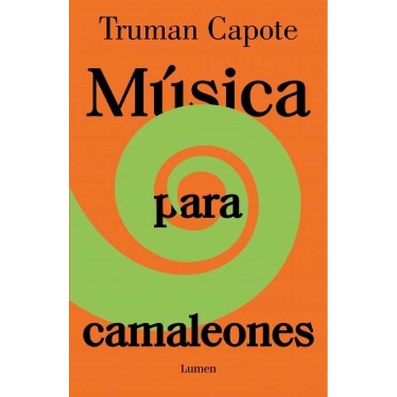 LUMEN - Libro Música para camaleones - Truman Capote