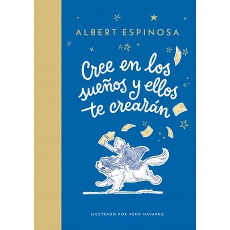 GENERICO - Libro Cree en los sueños y ellos te crearán - A Espinosa