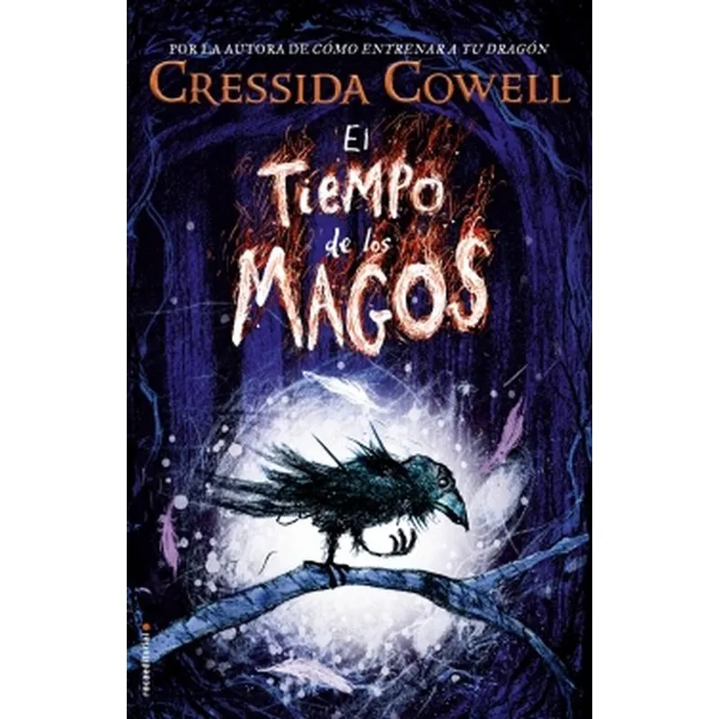 ROCA EDITORIAL - Libro El tiempo de los magos - Cressida Cowell