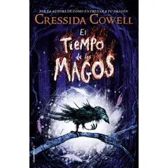 ROCA EDITORIAL - Libro El tiempo de los magos - Cressida Cowell