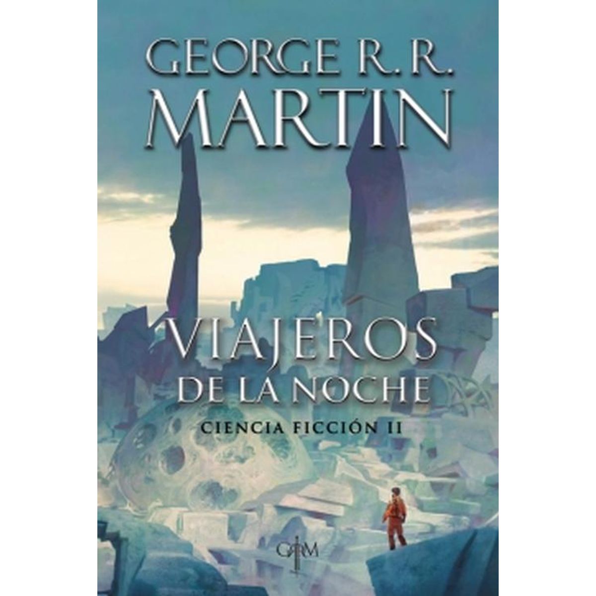 PLAZA & JANES - Libro Viajeros de la noche - George R.R. Martin