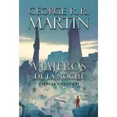 PLAZA & JANES - Libro Viajeros de la noche - George R.R. Martin