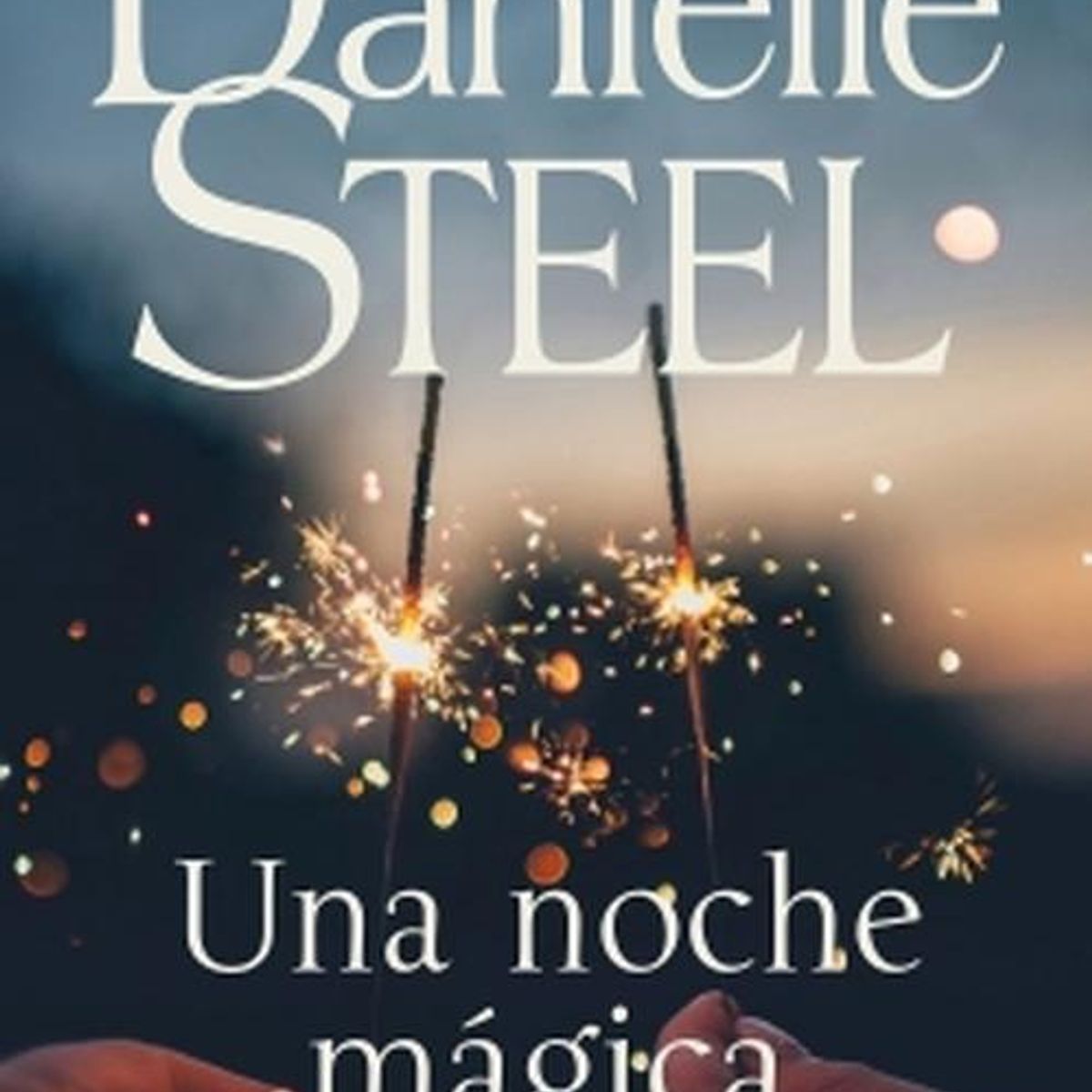 PLAZA & JANES - Libro Una noche mágica - Danielle Steel