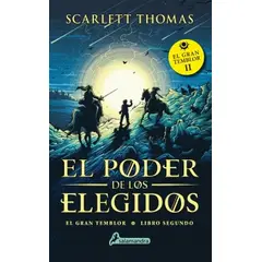 SALAMANDRA - Libro El poder de los elegidos - Scarlett Thomas