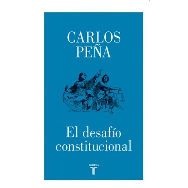 TAURUS - Libro El desafío constitucional - Carlos Peña