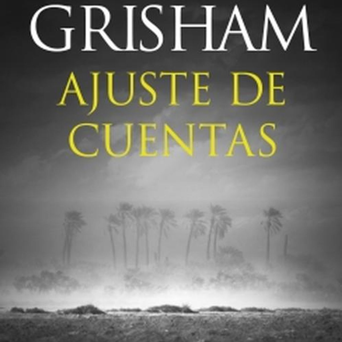 PLAZA & JANES - Libro Ajuste de cuentas - John Grisham