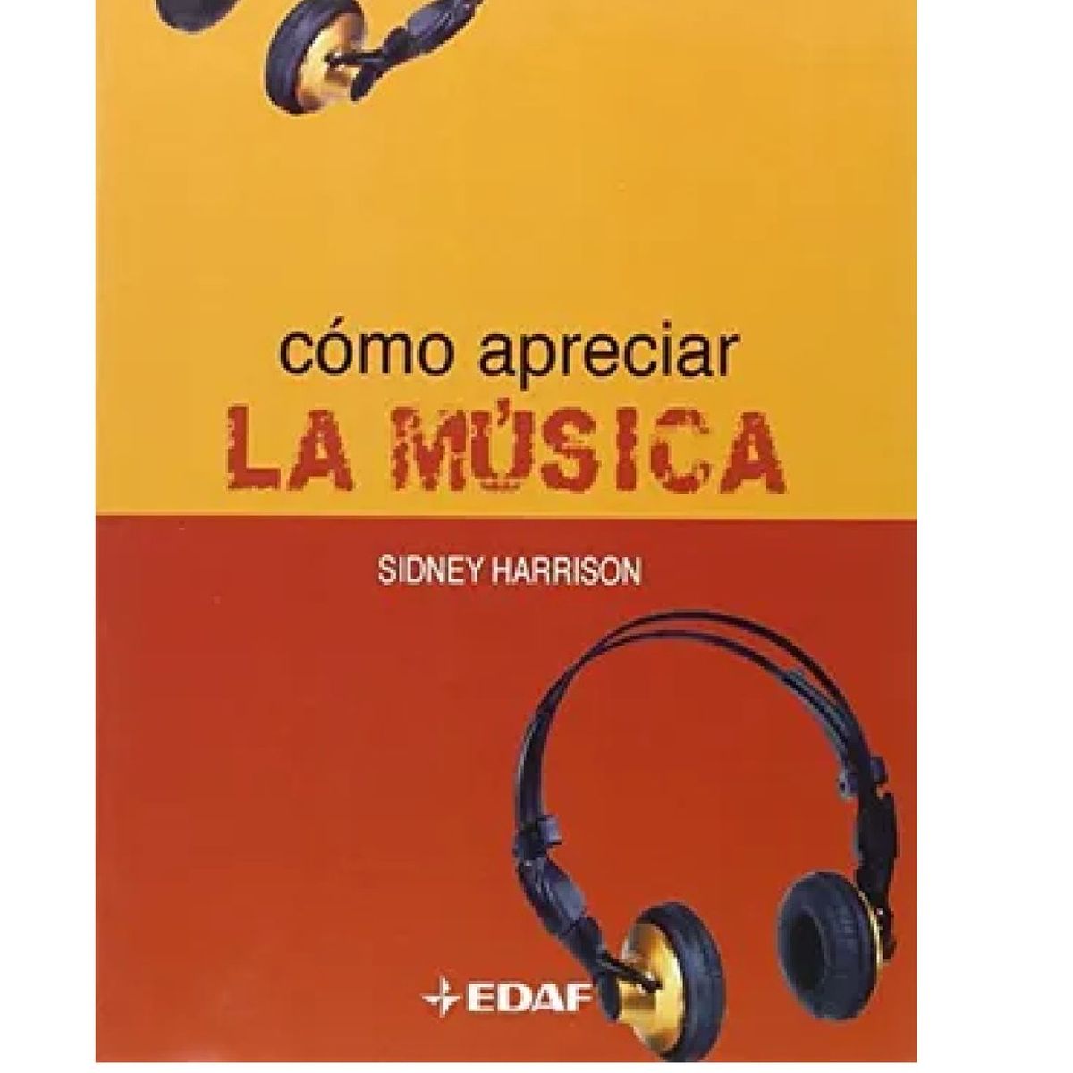 EDAF - COMO APRECIAR LA MUSICA