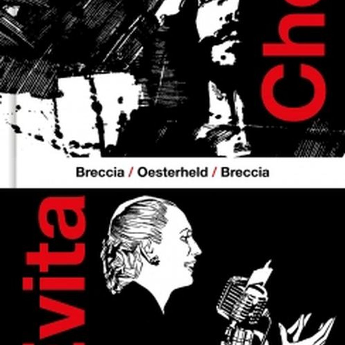 RESERVOIR BOOKS - Libro Che / Evita - HG Oesterheld ; Alberto Breccia