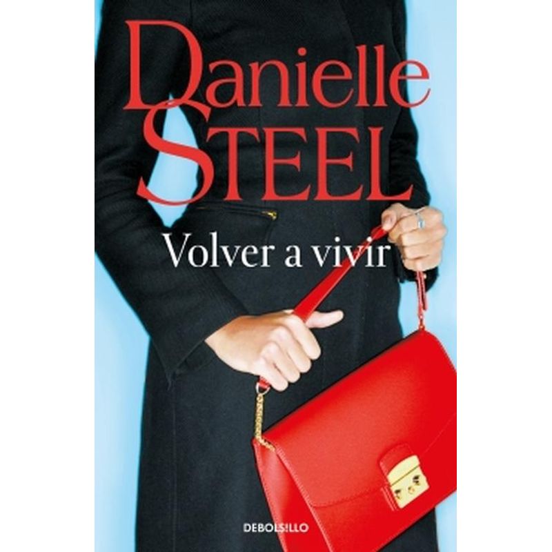 PLAZA & JANES - Libro Volver a vivir - Danielle Steel