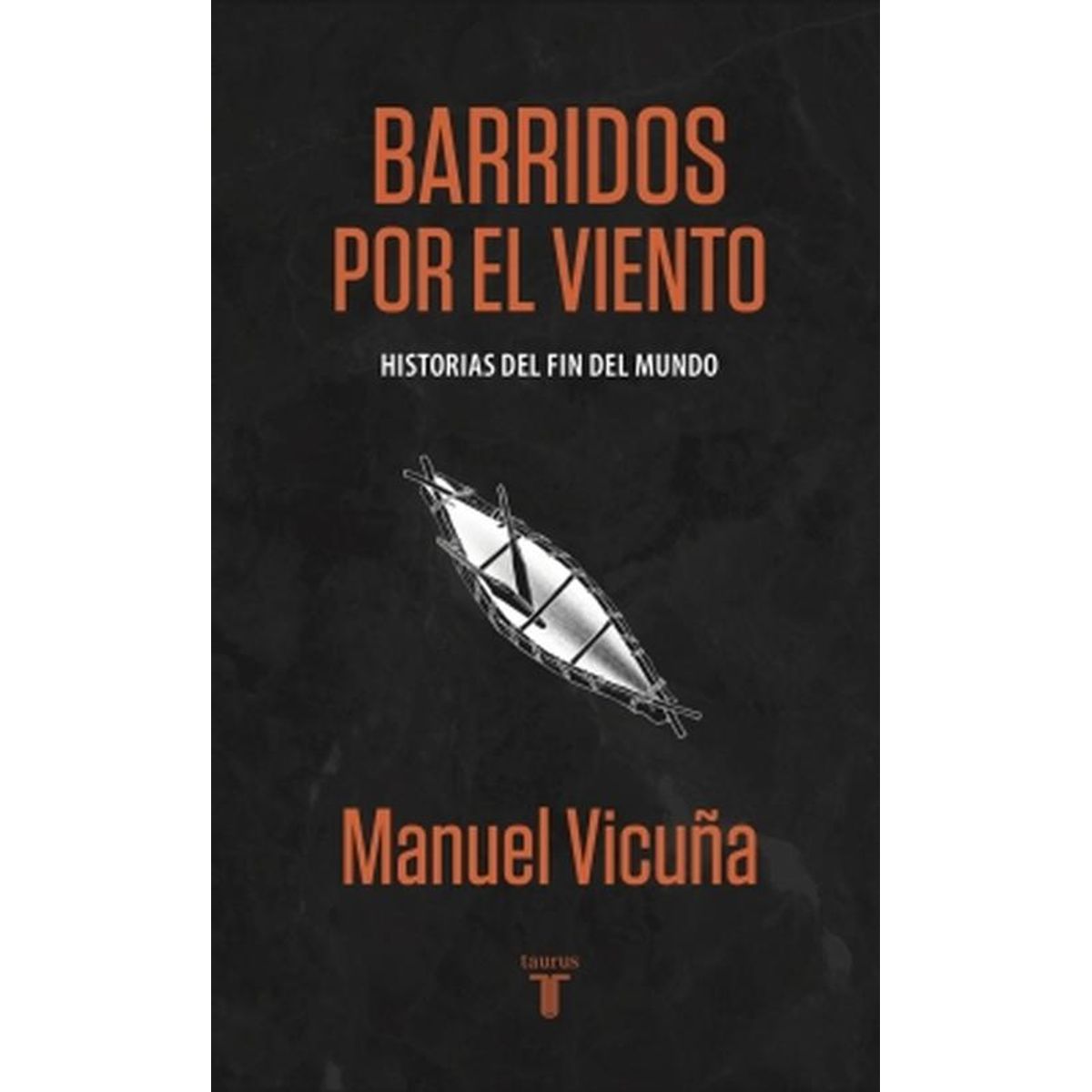 TAURUS - Libro Barridos por el viento - Manuel Vicuña Urrutia