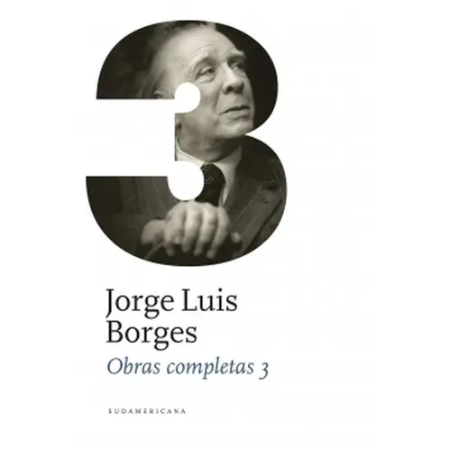 SUDAMERICA - Libro Obras completas 3 - Jorge Luis Borges