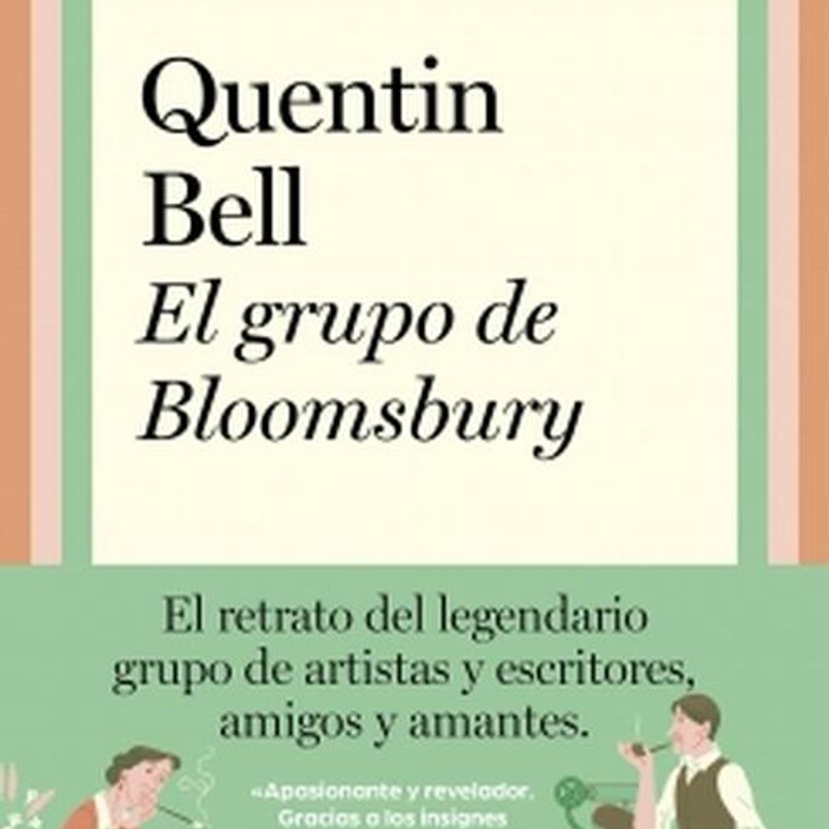 TAURUS - Libro El grupo de Bloomsbury - Quentin Bell
