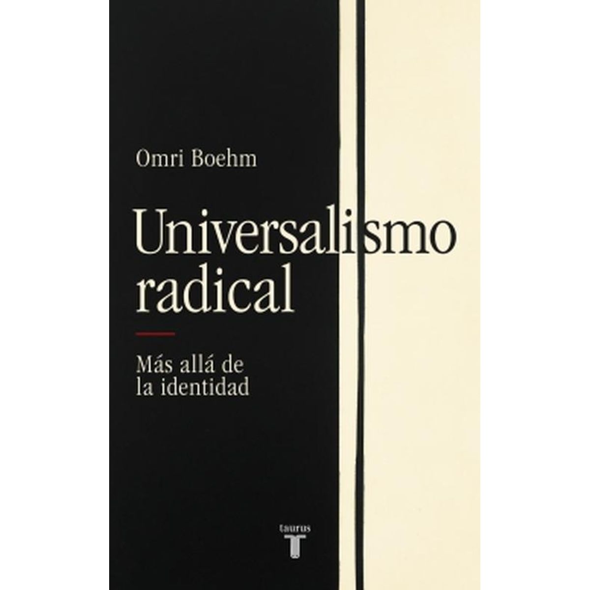 TAURUS - Libro Universalismo radical - Omri Boehm