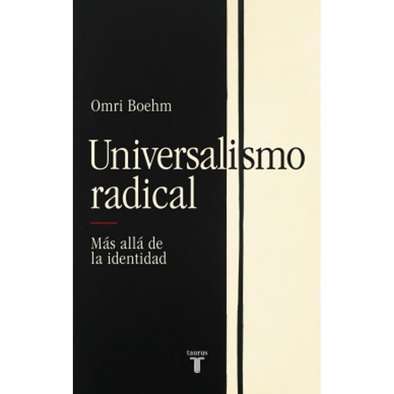 TAURUS - Libro Universalismo radical - Omri Boehm