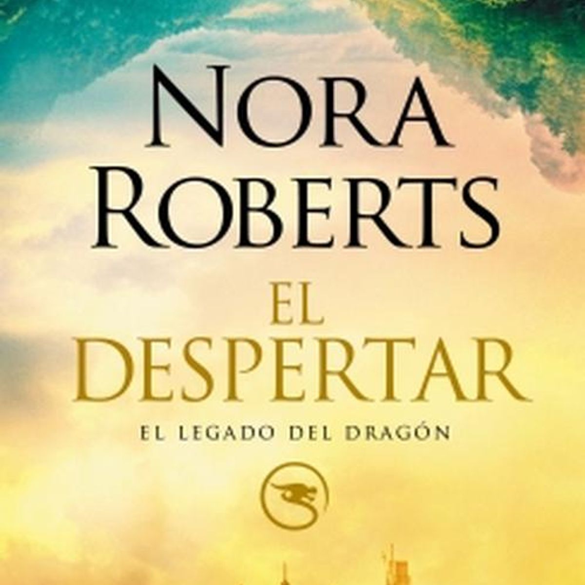 SUMA DE LETRAS - Libro El despertar (El legado del dragón 1) - Nora Roberts