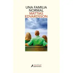 SALAMANDRA - Libro Una familia normal - Mattias Edvardsson Ab